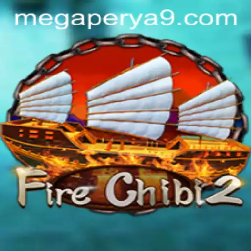 FireChibi2: Unveiling the Exciting World of MegaPerya